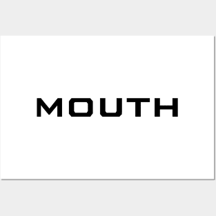 MOUTH Posters and Art